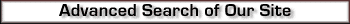 Advanced search of our site